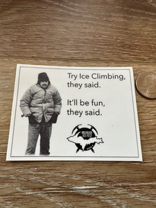 Michigan Ice Fest Try Ice Climbing Sticker